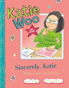 Sincerely, Katie: Writing a Letter with Katie Woo - Manushkin, Fran