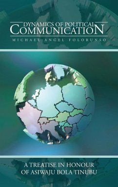 Dynamics of Political Communication - Folorunso, Michael Angel