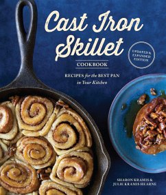 The Cast Iron Skillet Cookbook, 2nd Edition - Kramis, Sharon; Kramis Hearne, Julie
