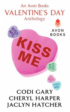 Kiss Me - Gary, Codi; Harper, Cheryl; Hatcher, Jaclyn