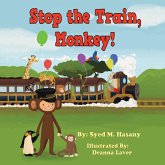 Stop the Train, Monkey!