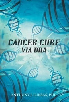 Cancer Cure Via DNA