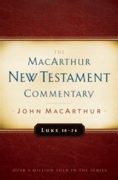 Luke 18-24 MacArthur New Testament Commentary - Macarthur, John F.