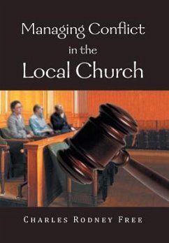 Managing Conflict in the Local Church - Free, Charles Rodney