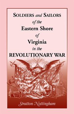 Soldiers and Sailors of the Eastern Shore of Virginia in the Revolutionary War - Nottingham, Stratton