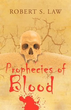 Prophecies of Blood - Law, Robert S.