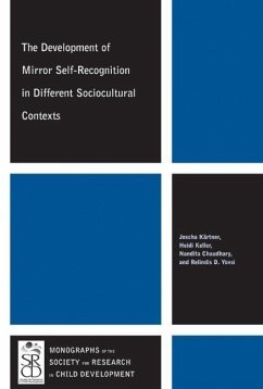The Development of Mirror Self-Recognition in Different Sociocultural Contexts - Kartner, Joscha; Keller, Heidi; Chaudhary, Nandita