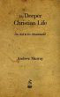 The Deeper Christian Life - Bild 1