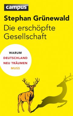 Die erschöpfte Gesellschaft (eBook, PDF) - Grünewald, Stephan