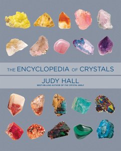 Encyclopedia of Crystals, Revised and Expanded - Hall, Judy