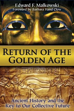 Return of the Golden Age - Malkowski, Edward F. (Edward F. Malkowski)