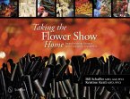 Taking the Flower Show Home: Award-Winning Designs from Concept to Completion