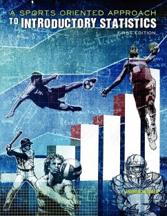 A Sports-Oriented Approach to Introductory Statistics - Wiesner, Andrew