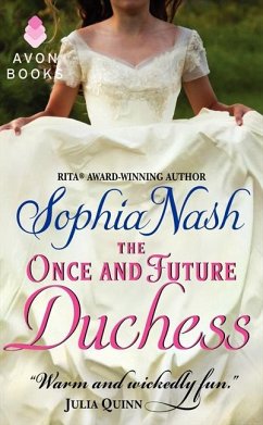 The Once and Future Duchess - Nash, Sophia
