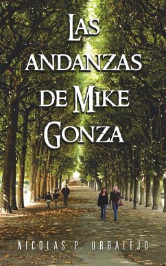 Las Andanzas de Mike Gonza - Urbalejo, Nicolas P.