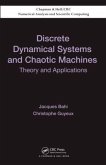 Discrete Dynamical Systems and Chaotic Machines