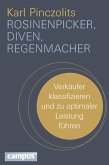 Rosinenpicker, Diven, Regenmacher (eBook, PDF)
