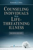 Counseling Individuals with Life Threatening Illness