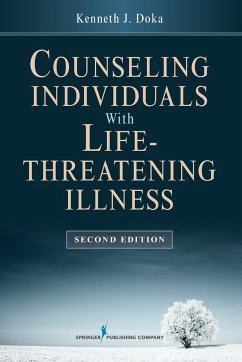 Counseling Individuals with Life Threatening Illness - Doka, Kenneth J.