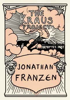 The Kraus Project - Franzen, Jonathan