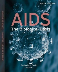 Aids: The Biological Basis: The Biological Basis - Weeks, Benjamin S.; Shors, Teri