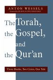 Torah, the Gospel, and the Qur'an