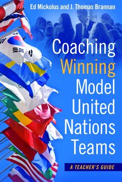 Coaching Winning Model United Nations Teams - Mickolus, Ed; Brannan, J Thomas