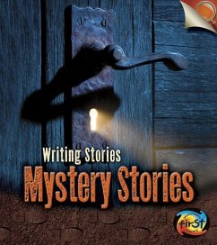 Mystery Stories: Writing Stories - Ganeri, Anita