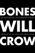 Bones Will Crow - Bild 1
