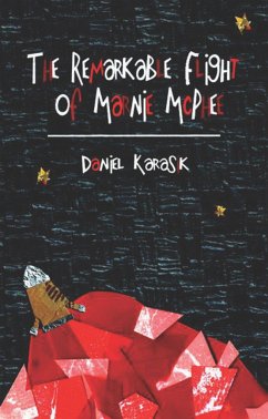 The Remarkable Flight of Marnie McPhee - Karasik, Daniel