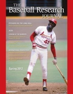 The Baseball Research Journal, Volume 41, Number 1 - Society for American Baseball Research (Sabr)