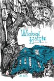 Wicked Haints Wicked Haints