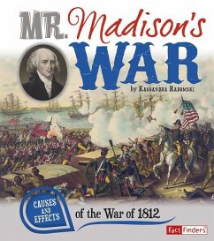 Mr. Madison's War - Radomski, Kassandra