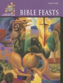 Lifelight Foundations: Bible Feasts - Leaders Guide