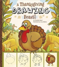 A Thanksgiving Drawing Feast! - Besel, Jennifer M.