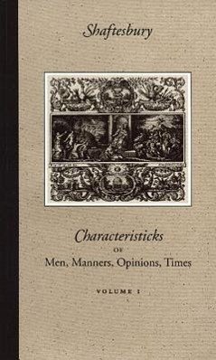 Characteristicks of Men, Manners, Opinions, Times - Cooper, Anthony Ashley, III