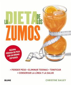 La Dieta de Los Zumos - Bailey, Christine