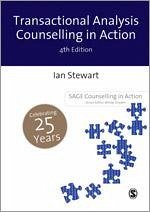 Transactional Analysis Counselling in Action - Stewart, Ian