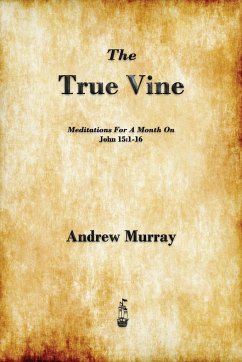 The True Vine - Murray, Andrew