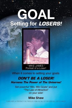 Goal Setting for Losers - Shaw, Mike