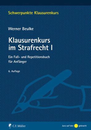 Klausurenkurs im Strafrecht