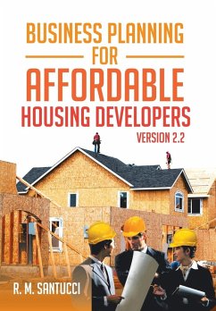 Business Planning for Affordable Housing Developers - Santucci, R. M.