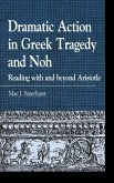 Dramatic Action in Greek Tragedy and Noh