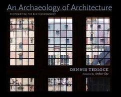 An Archaeology of Architecture - Tedlock, Dennis