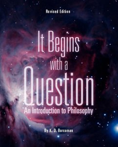 It Begins with a Question - Borcoman, K. D.