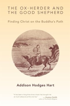 Ox-Herder and the Good Shepherd - Hart, Addison Hodges