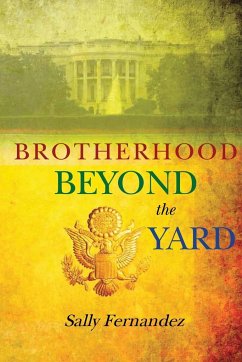 Brotherhood Beyond the Yard - Fernandez, Sally