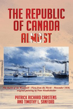 The Republic of Canada Almost - Carstens, Patrick Richard; Sanford, Timothy L.