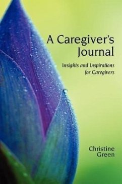 A Caregivers Journal - Green, Christine