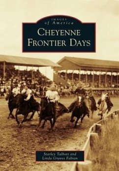 Cheyenne Frontier Days - Talbott, Starley; Fabian, Linda Graves